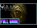 Quake Dissolution of Eternity *Full game* Gameplay playthrough (no commentary)