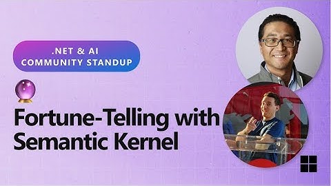 .NET AI Community Standup - 🔮 Fortune-Telling with Semantic Kernel