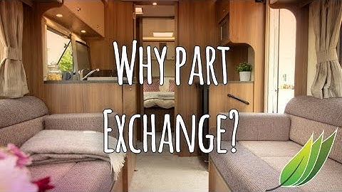 Why part exchange a caravan?