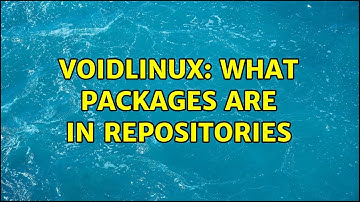 voidlinux: what packages are in repositories