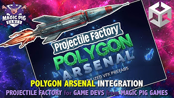 Polygon Arsenal by Archanor VFX •  Projectile Factory Integration • For Game Devs