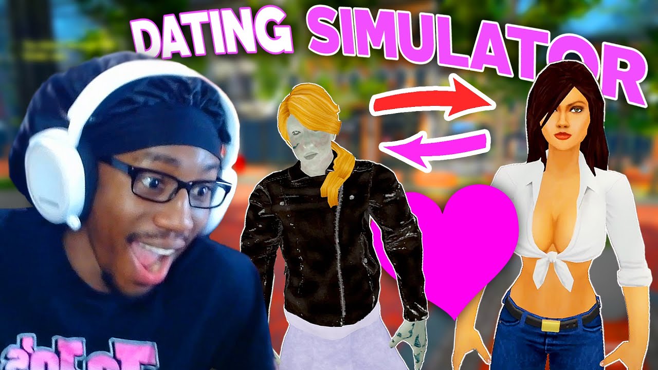 THE GREATEST DATING SIMULATOR EVER (HILARIOUS)
