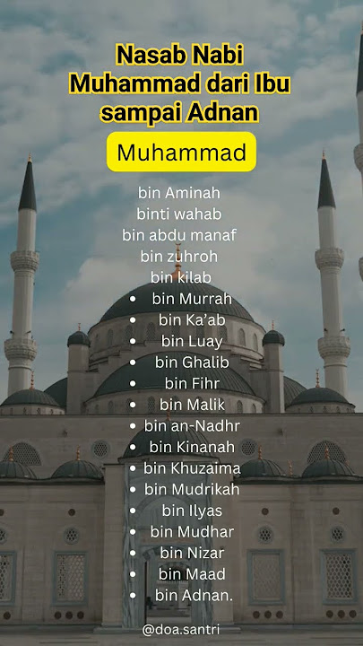 Nasab Nabi Muhammad dari Ibu sampai Adnan #nabimuhammad #islam