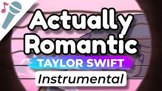Taylor Swift - Actually Romantic - Karaoke Instrumental (Acoustic)