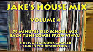 JaKe&#39;s House Mix Vol. 4 - Sampler