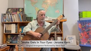 Original Guitar Arrangement - Smoke Gets In Your Eyes - Jerome Kern