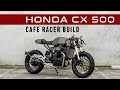 Honda CX500 Cafe Racer Build | Custom Motorcycle by Purpose Built Moto