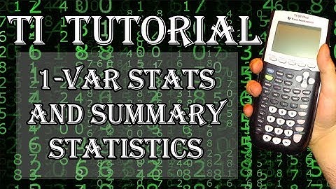 1-Var Stats and Summary Statistics for the TI-83/84