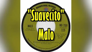 Video thumbnail of ""Suavecito" - Malo (lyrics)"