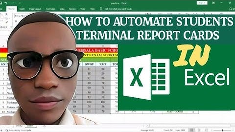 How to automate students terminal report cards in MS Excel.