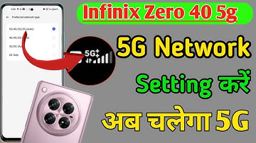 Infinix Zero 40 5G network problem /Infinix Zero 40 5G network setting kaise kare/5g network setting