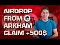 BEST CRYPTO AIRDROP TOKEN 2024 | ArkHam TOKEN CLAIM 500 $