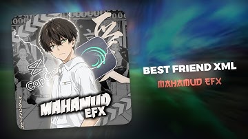 BEST FRIEND XML🖤ALIGHT MOTION XML🌸BY @MAHAMUD.EFX.10🦋 XML LINK 🔗 IN DESCRIPTION BOX 🤗XML -61 🤐
