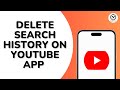How to Delete Search History on YouTube App