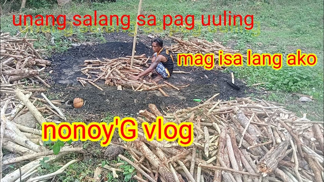 unang salang sa pag uuling mag isa lang ako//nonoy'G vlog