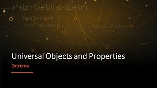 Universal Objects and Properties - Concept: Extrema