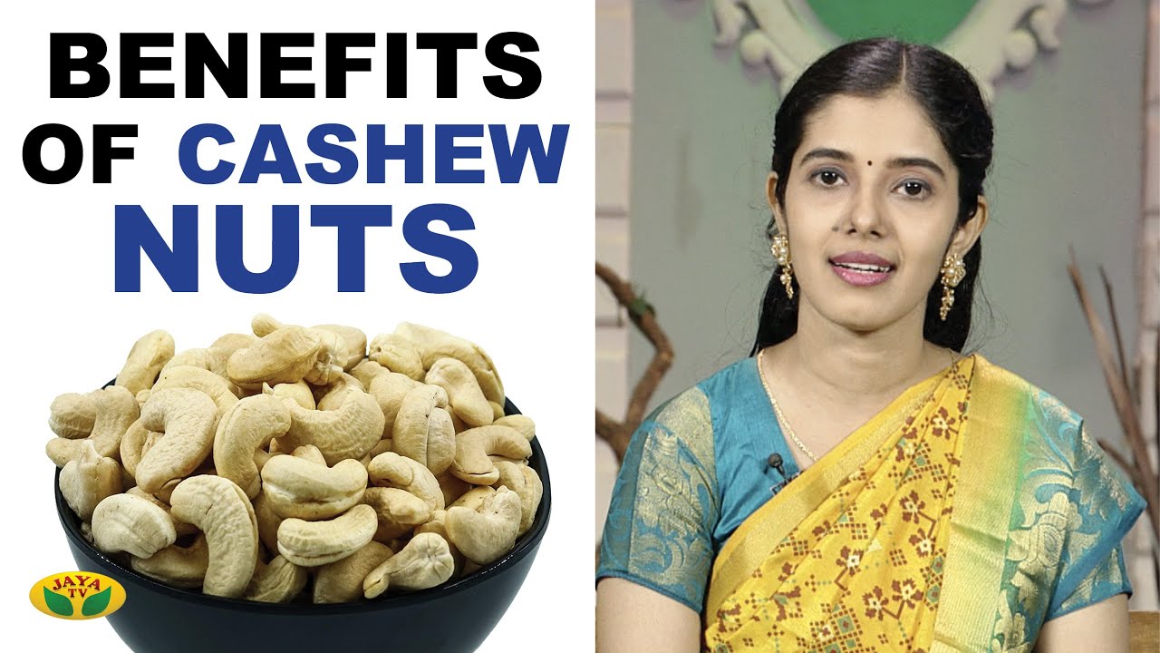 Health Benefits of Cashew Nuts | Nutrition Diary | Adupangarai | Jaya TV