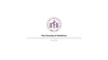 Overview the Faculty of Medicine - University of Medicine and Pharmacy at HCMC