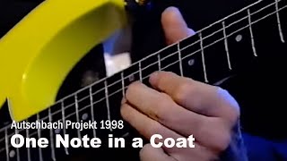 Autschbach Projekt 1998 - One Note in a Coat