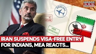 Iran Ends Visa-Free Entry For Indians; MEA Cites Job Fraud And Safety Concerns | Watch