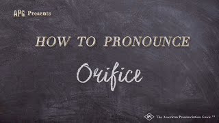 How to Pronounce Orifice (Real Life Examples!)