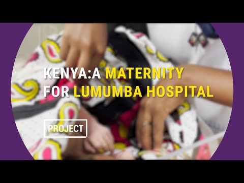 Kenya A Maternity Ward For Lumumba Hospital