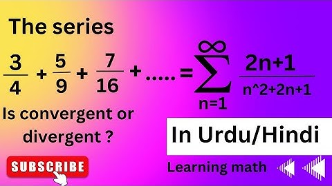 How to Use Limit Comparison Test || CH # 10 || Thomas Calculus || in Urdu/ Hindi