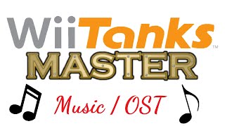 Wii Tanks Master Mod - Music / OST  |  Complete