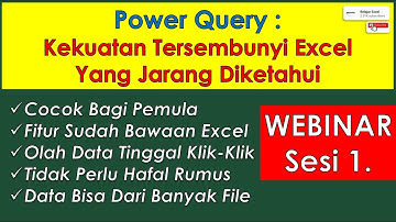 Belajar Power Query Excel Indonesia | Webinar Tutorial Excel Indonesia