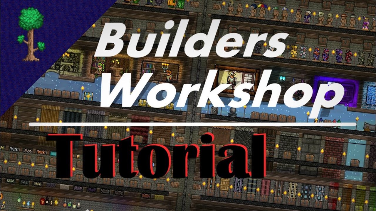 Terraria builder's workshop. Builders Workshop Terraria 1 4. Builders Workshop. Биллер воркшоп последняя версия.