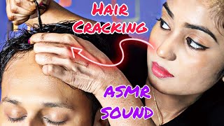 ASMR Hair Cracking On Me With Loud Cracking Sound | Head Massage | Ear Cleaning | Moral Of ASMR