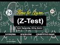 Z Test in Easy way II Parametric Tests || B.COM/BBA/BCA/M.COM & COMPETITIVE EXAMS.