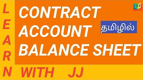 Contract account Balance sheet  || Balance sheet Extracts || Par 6 in  Tamil || B.Com