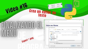 Curso PyQt6 - Finalizando el menú ¡Editor de texto! Video 16