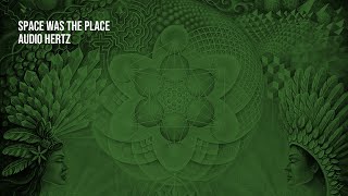 Space Was The Place - Audio Hertz | 1 Hour
