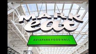 Фуд-холл MARK eat в АВИАПАРКЕ Фуд-холл MARK eat в АВИАПАРКЕ