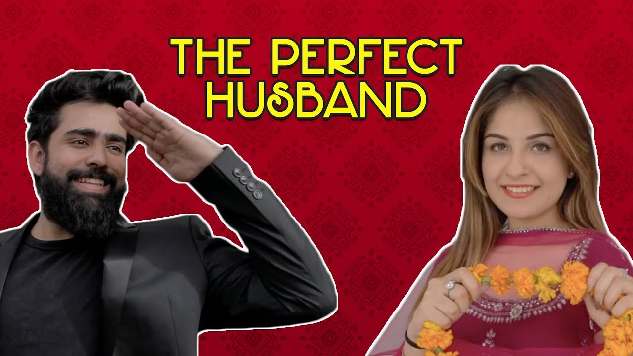 THE PERFECT HUSBAND | Hasley India