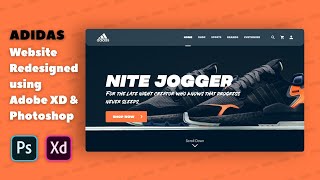 Adidas Website Redesigned using Adobe XD & Photoshop | Speed Tutorial | Designster