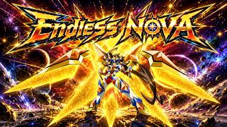 [Vietsub   Engsub] Endless NOVA | Battle Spirits Saikyo Ginga Ultimate Zero ED 3 | AG7