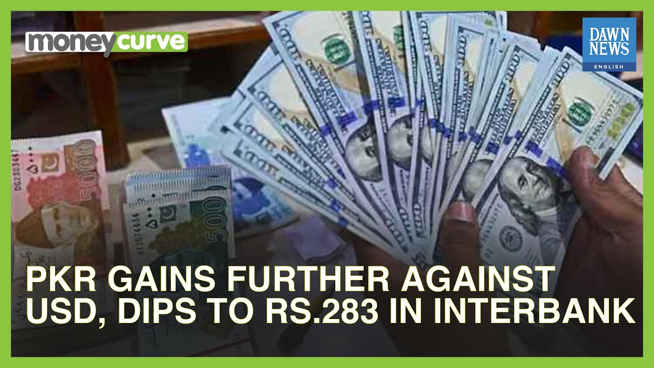 PKR Appreciates To Rs283 Against USD In Interbank Market MoneyCurve 