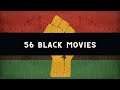 56 Black Movies for the Culture (Format inspired by ModernGurlz) image