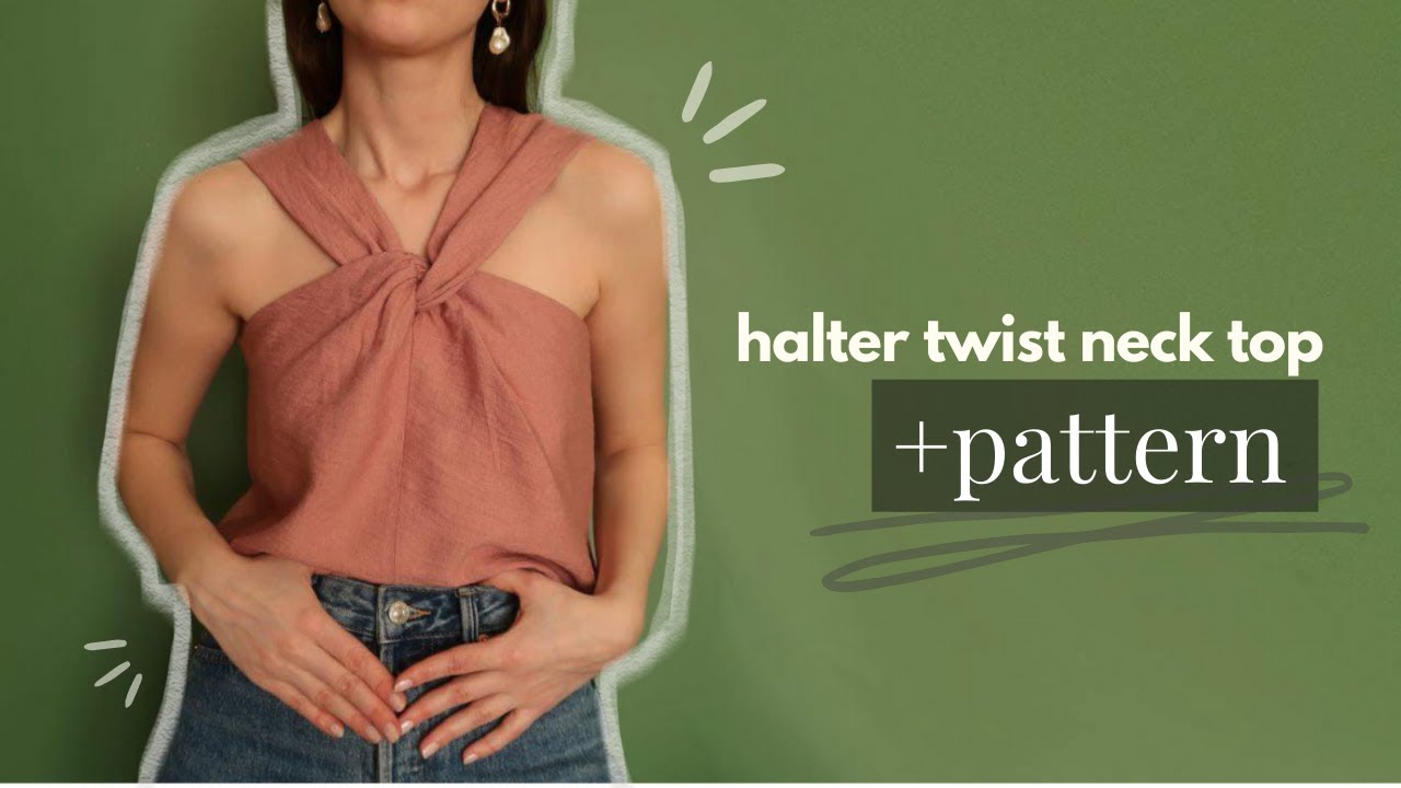 How to Make Halter Twist Neck Top  step by step tutorial +PATTERN 