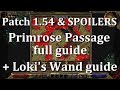 Titan Quest Ragnarok Patch 1.54 and Primrose passage full guide plus Loki's Wand