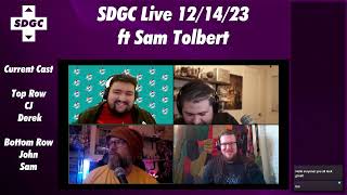 SDGC Live 12/14/23 ft Sam Tolbert