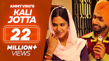 Kali Jotta - Ammy Virk, Sonam Bajwa | Nikka Zaildar 2 - Punjabi Song  | Lokdhun