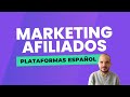 Plataformas de Marketing de Afiliados (2024) en Latinoamérica en Español Rentables para Empezar