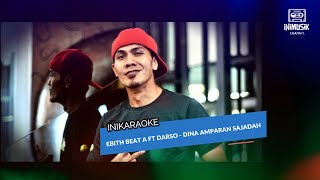 IniKaraoke | Ebith Beat A ft Darso - Dina Amparan Sajadah