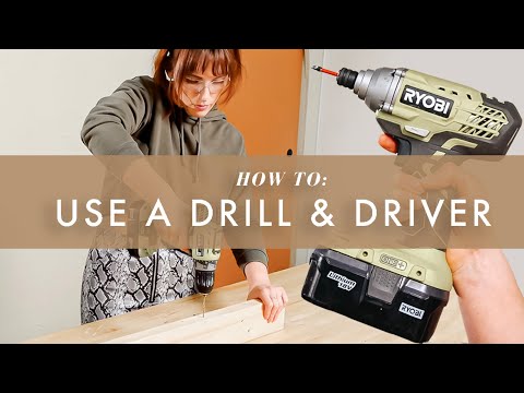 How To Use An Impact Driver & Drill