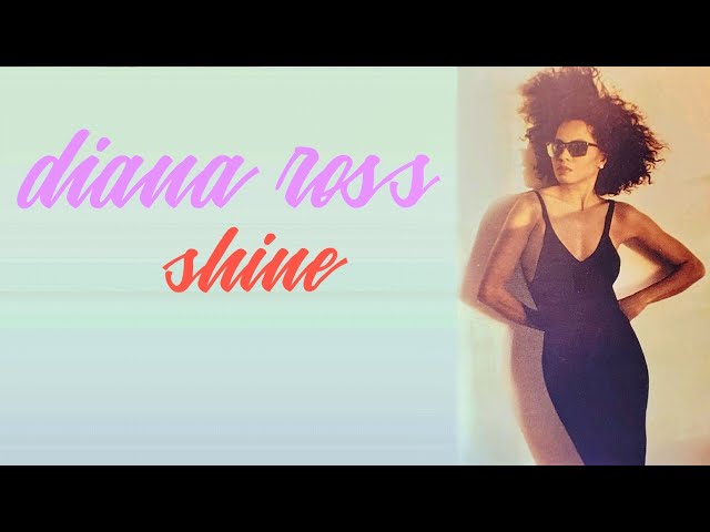 Diana Ross - Shine  [ Edited by Nandy ] class=