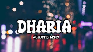 Dharia - August Diaries (Lyrics)...